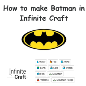 How to Make Batman in Infinite Craft
