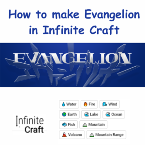 How to Make Evangelion in Infinite Craft