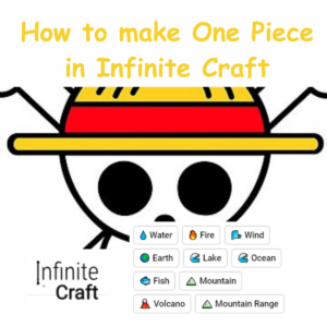 How-to-Make-One-PIece-in-Infinite-Craft